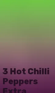 3 Hot Chilli Peppers Extra